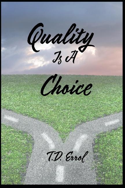 Buch Quality Is A Choice T.D. Errol