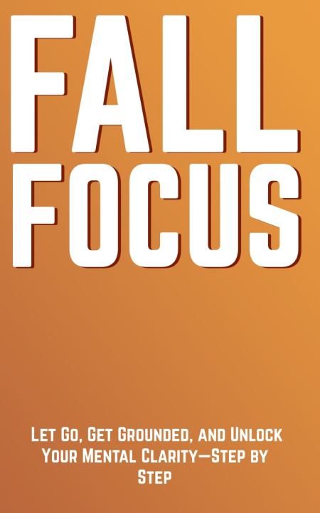 Knjiga Fall - Focus Tibty Canada