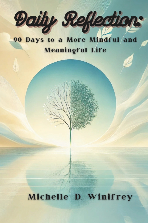 Knjiga Daily Reflection Michelle .D. Winifrey