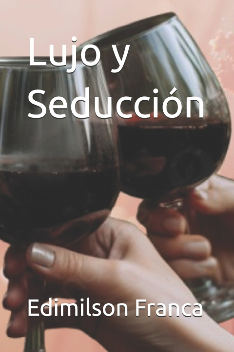 Buch Lujo y Seducción Edimilson Franca