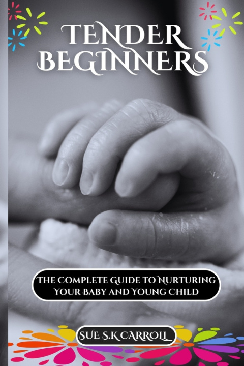 Knjiga Tender Beginners SUE S.K CARROLL