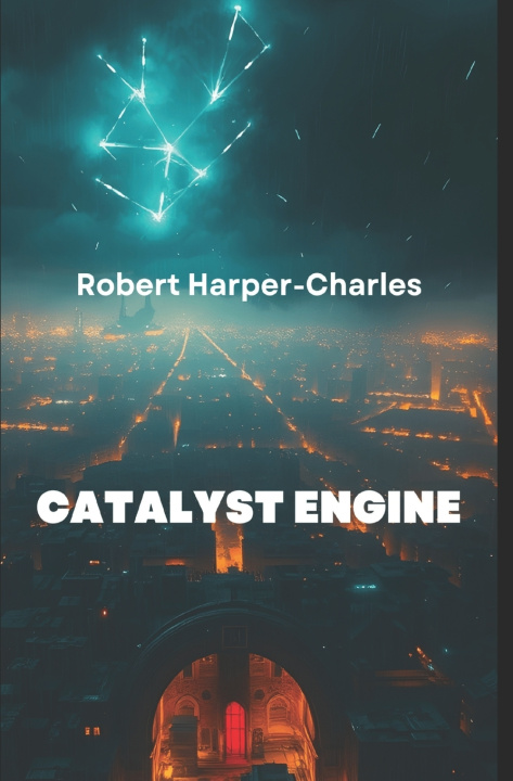 Knjiga Catalyst Engine Robert Harper-Charles