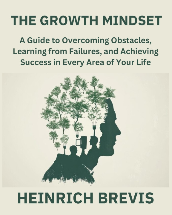 Knjiga The Growth Mindset Heinrich Brevis