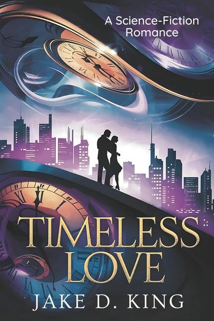 Knjiga Timeless Love Jake D. King