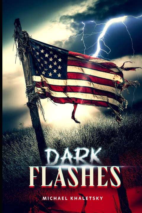 Knjiga Dark Flashes Michael Khaletsky