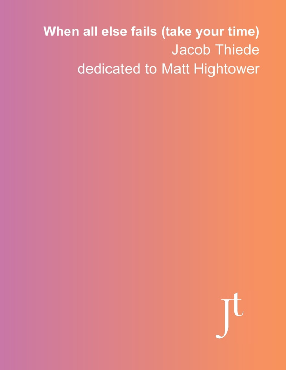 Book When all else fails (take your time) Jacob Thiede