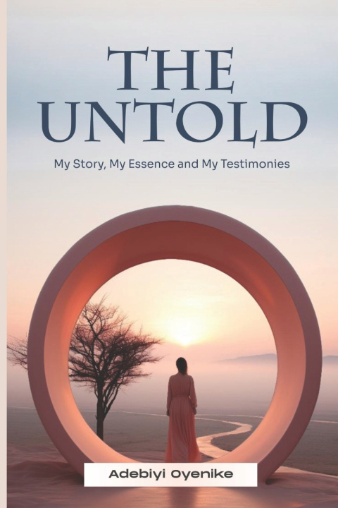 Knjiga Untold Oyenike Adebiyi