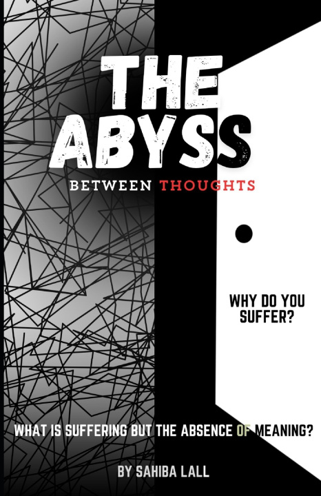 Knjiga The Abyss Between Thoughts Sahiba Lall
