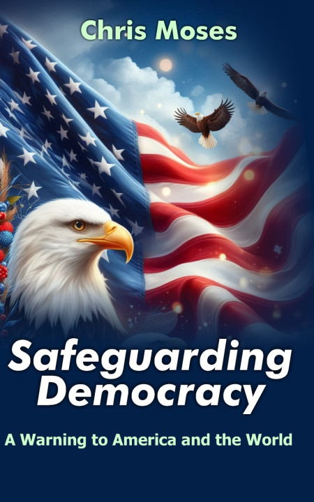 Buch Safeguarding Democracy Chris Moses