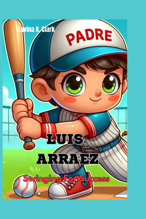Buch Luis Arraez Lavina K. Clark