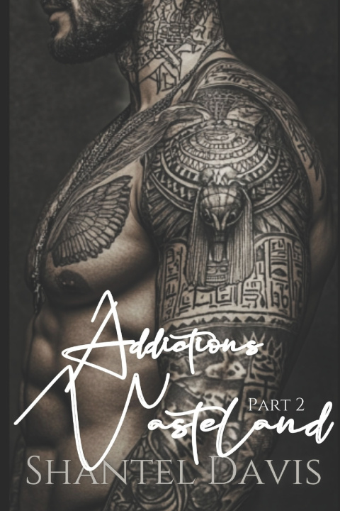 Knjiga Addictions Wasteland Shantel Davis