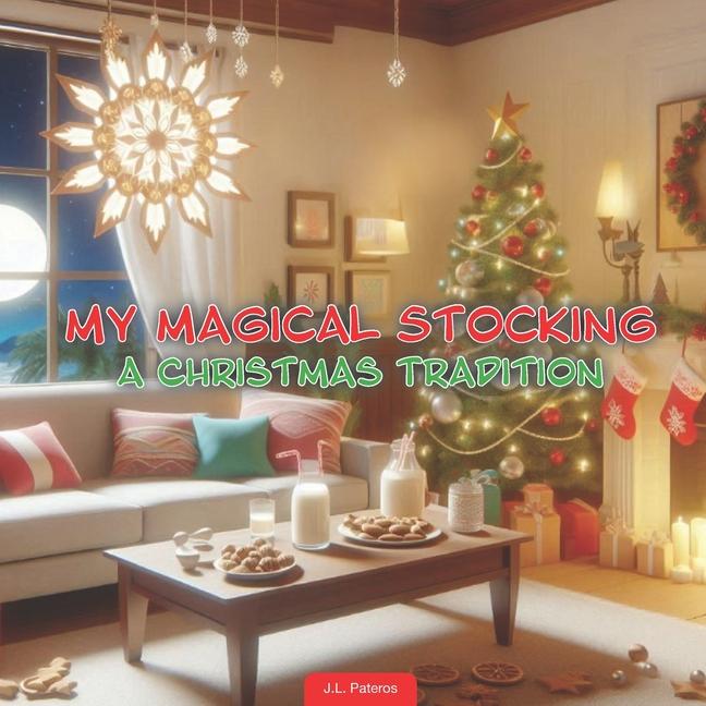 Knjiga My Magical Stocking J.L. Pateros