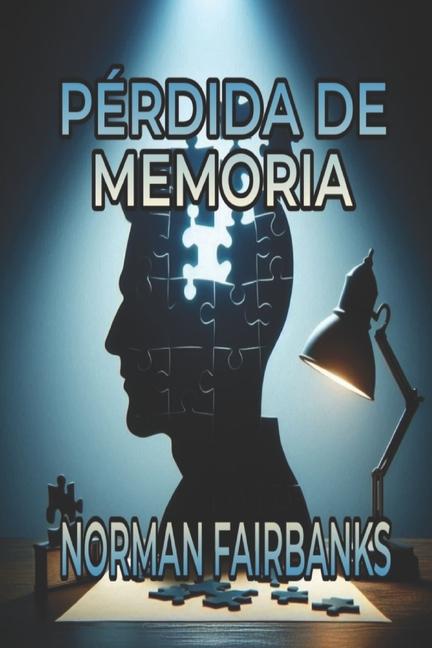 Knjiga Pérdida de memoria Norman Fairbanks