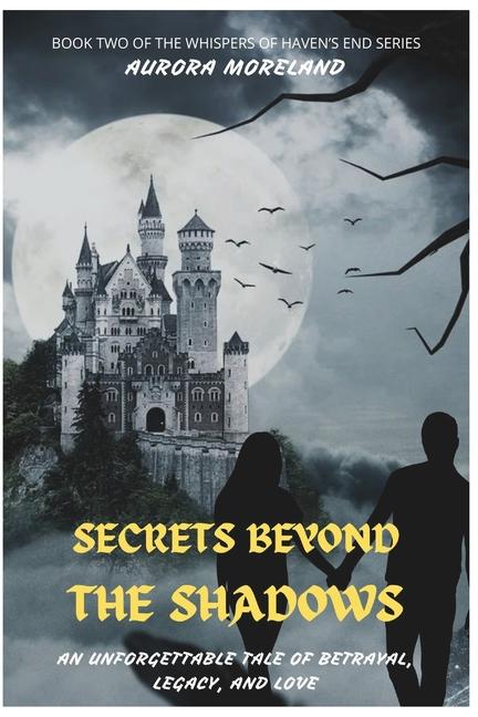 Knjiga Secrets Beyond the Shadows Aurora Moreland
