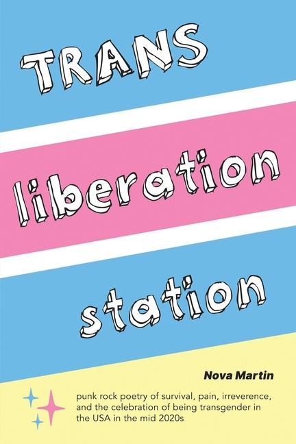 Knjiga Trans Liberation Station Nova Martin
