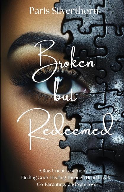 Book Broken But Redeemed Paris Anderson