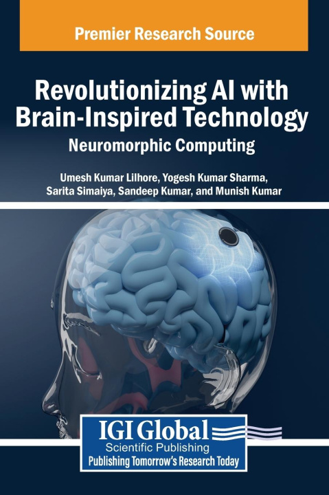 Knjiga Revolutionizing AI with Brain-Inspired Technology Yogesh Kumar Sharma