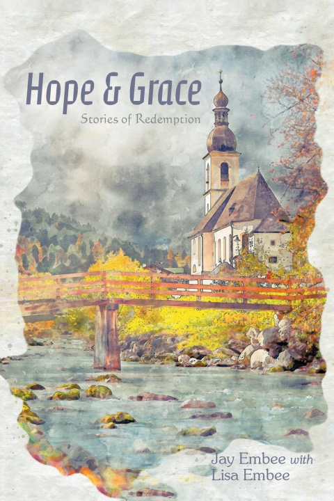 Knjiga Hope & Grace Jay Embee