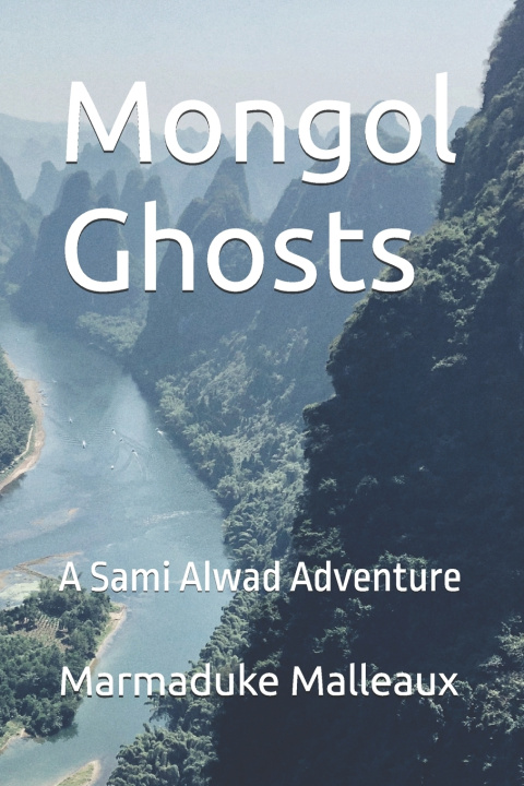 Knjiga Mongol Ghosts Marmaduke Malleaux