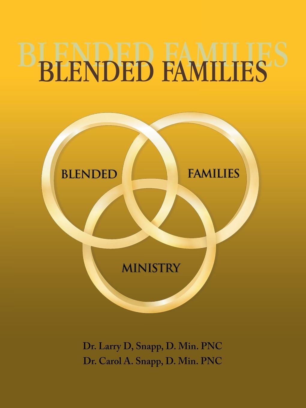 Knjiga BLENDED FAMILIES Carol A. Snapp D. Min. PNC