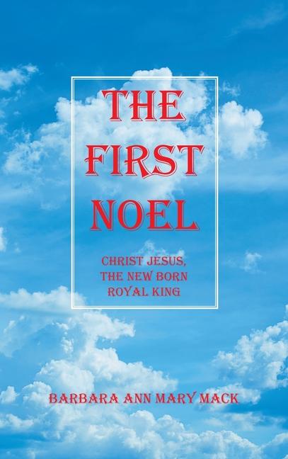 Kniha The First Noel Barbara Ann Mary Mack