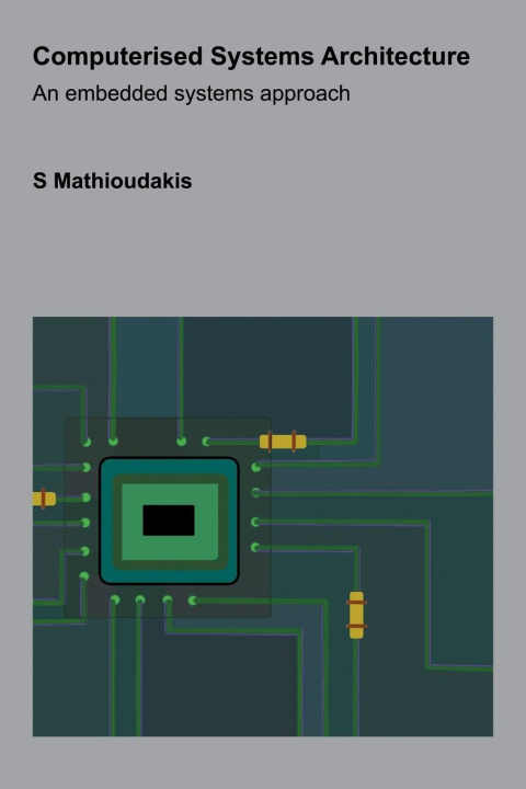 Knjiga Computerised Systems Architecture 
