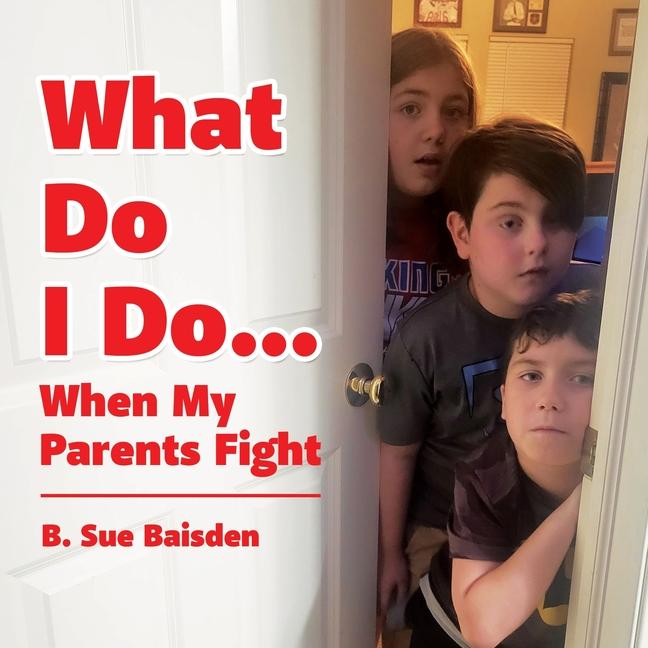 Knjiga What Do I Do... B. Sue Baisden
