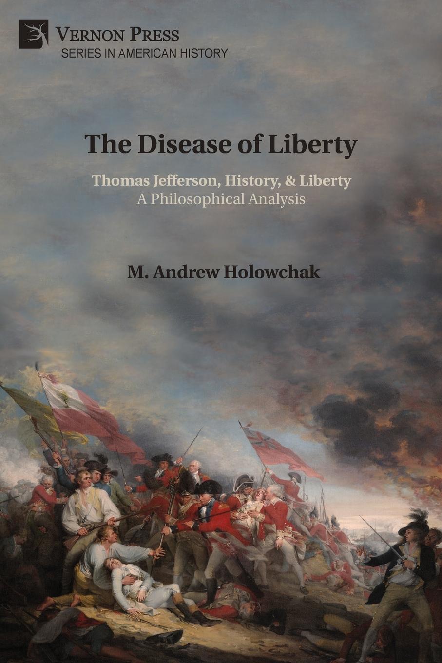 Kniha The Disease of Liberty M. Andrew Holowchak