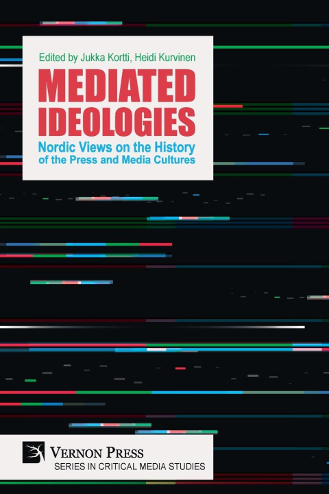 Knjiga Mediated Ideologies Heidi Kurvinen