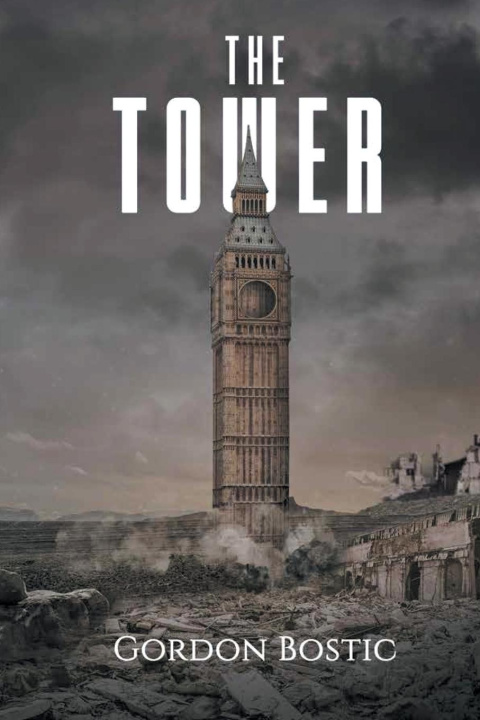 Book THE TOWER Gordon Bostic