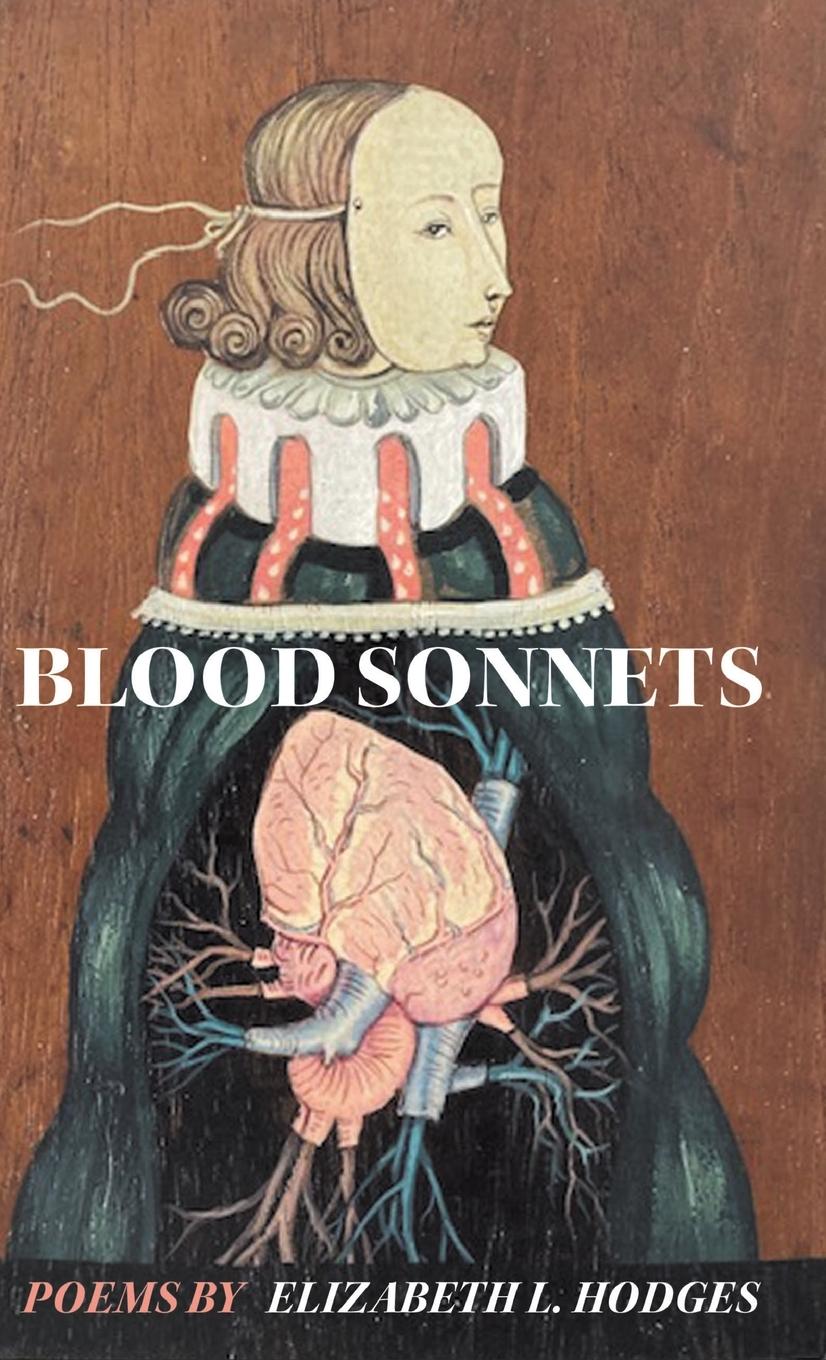 Knjiga Blood Sonnets Elizabeth L. Hodges