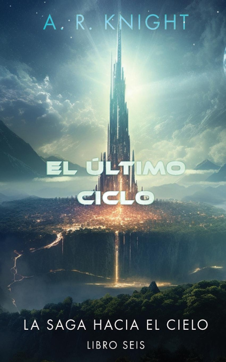 Knjiga El Último Ciclo A.R. Knight