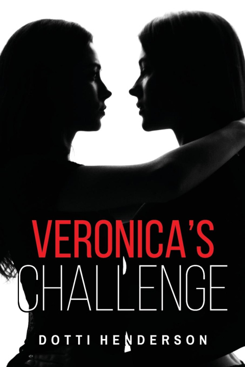 Книга Veronica's Challenge Dotti Henderson