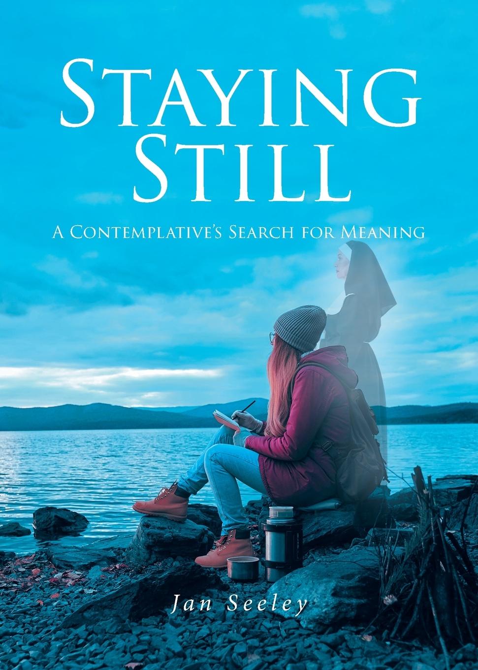 Knjiga Staying Still Jan Seeley
