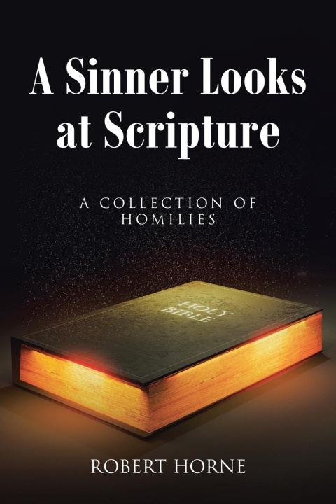 Knjiga A Sinner Looks at Scripture Robert Horne