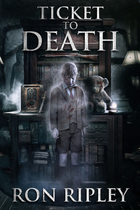 Book Ticket to Death Ron Ripley