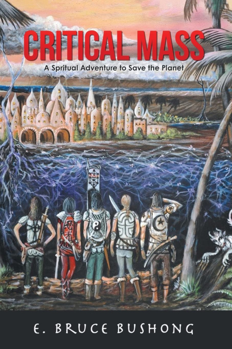 Knjiga Critical Mass E. Bruce Bushong