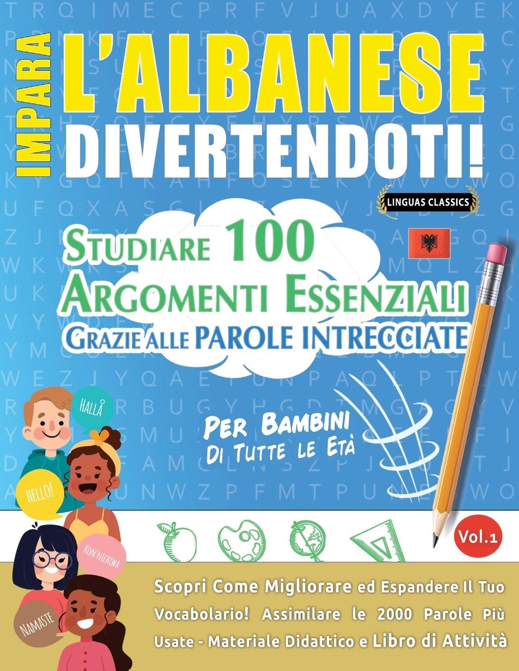 Knjiga IMPARA L'ALBANESE DIVERTENDOTI! - PER BAMBINI LINGUA CLASSICS