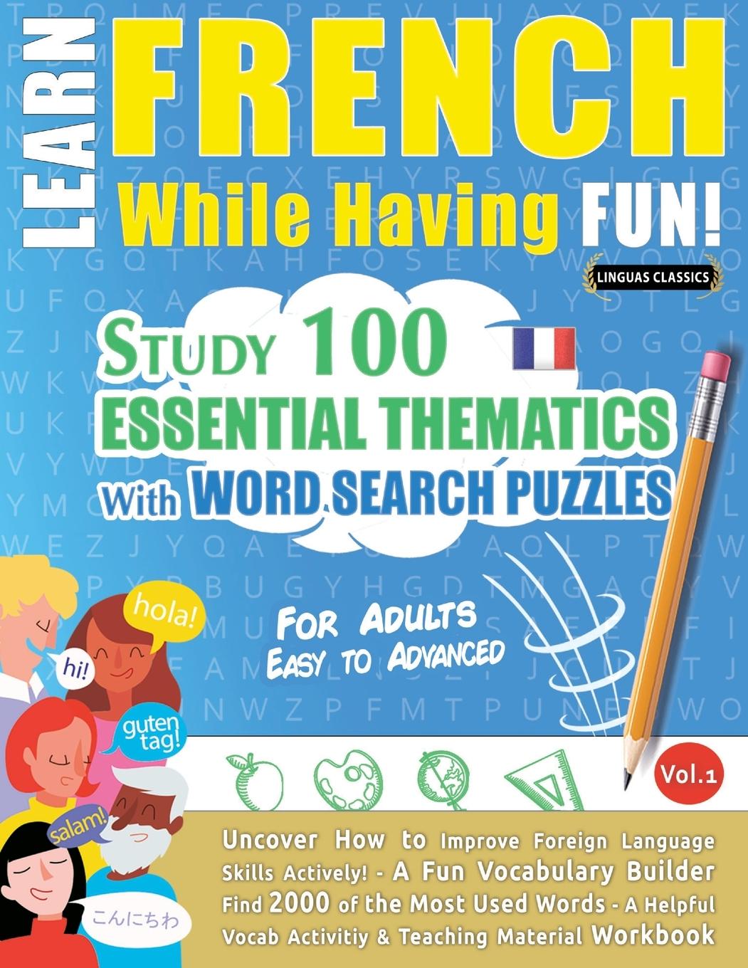 Knjiga LEARN FRENCH WHILE HAVING FUN! - FOR ADULTS LINGUAS CLASSICS