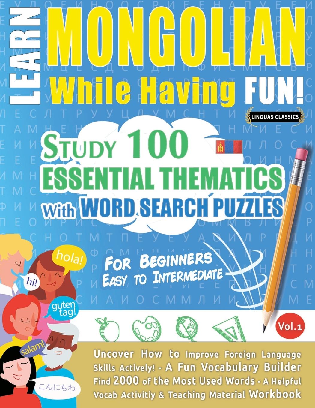 Könyv LEARN MONGOLIAN WHILE HAVING FUN! - FOR BEGINNERS LINGUAS CLASSICS