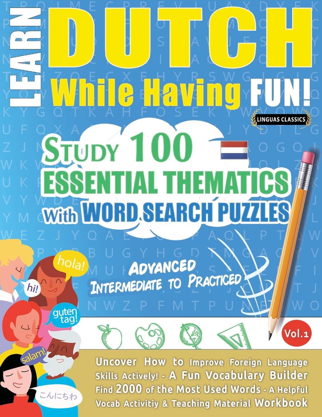 Book LEARN DUTCH WHILE HAVING FUN! - ADVANCED LINGUAS CLASSICS