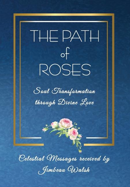 Buch The Path of Roses Jimbeau Walsh