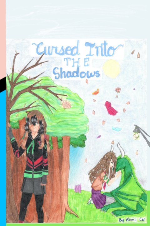 Knjiga Cursed Into the Shadows Remi Cai
