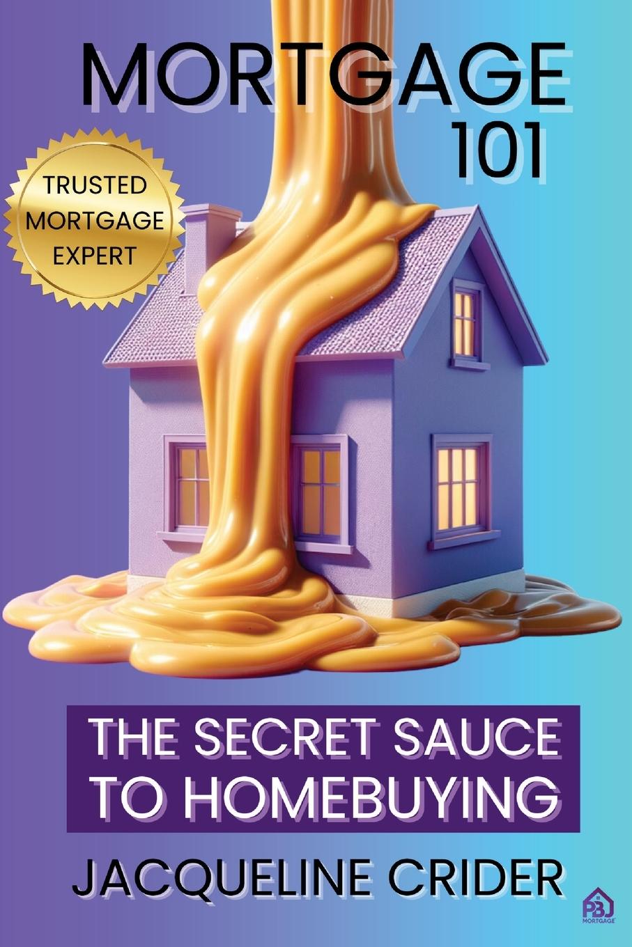 Boek Mortgage 101 Jacqueline Crider