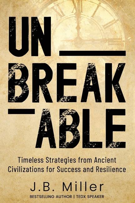 Knjiga Unbreakable J.B. Miller