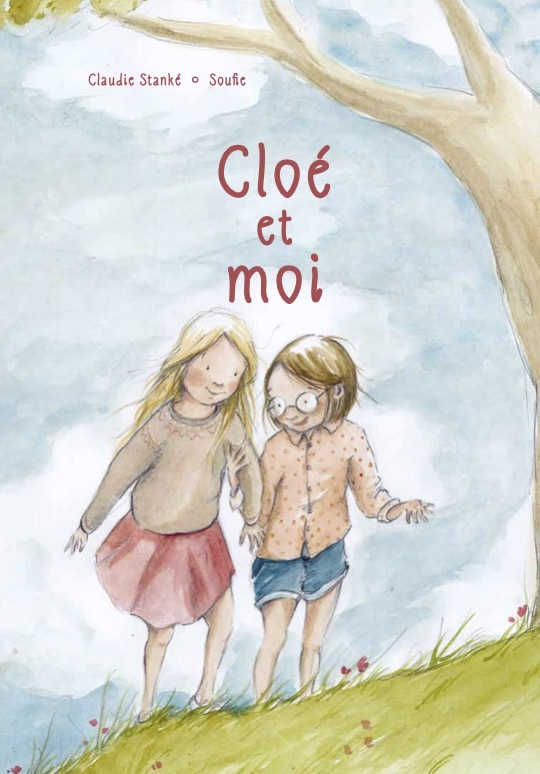 Knjiga Cloé et moi Claudie STANKÉ