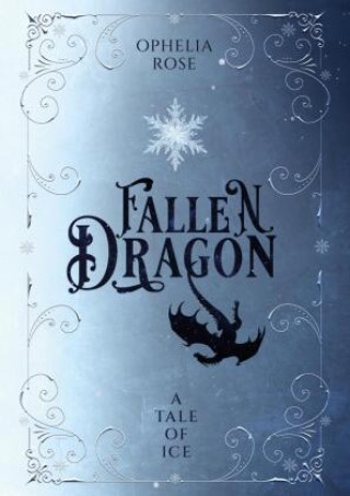 Book Fallen Dragon Ophelia Rose