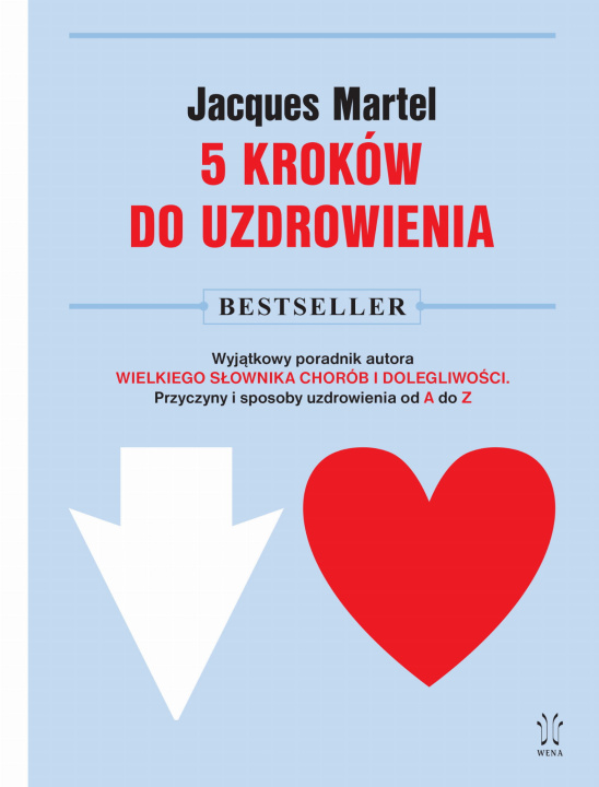 Boek 5 kroków do uzdrowienia Jacques Martel