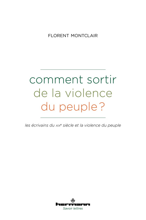 Knjiga Comment sortir de la violence du peuple ? Florent Montaclair