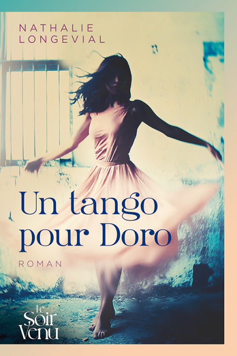 Boek Un tango pour Doro Longevial
